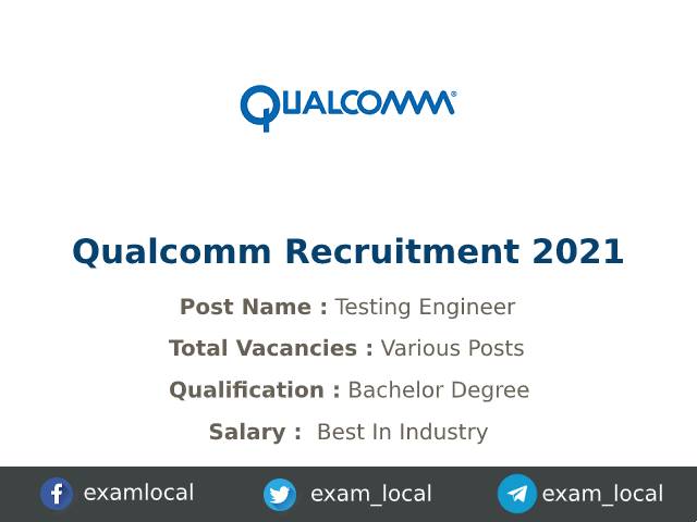 Qualcomm Recruitment 2021 | Various Software Engineer Jobs - ExamLocal.in